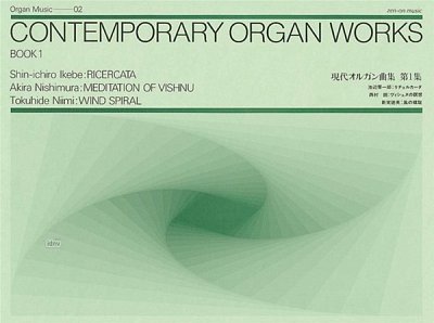 A. Nishimura: Contemporary Organ Works 02, Org