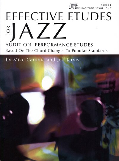 M. Carubia: Effective Etudes For Jazz, Vol.1 - Eb Ba, Barsax