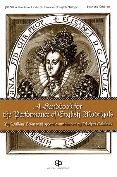 Handbook For The Performance Of English Madrigals