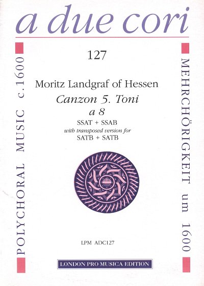 Hessen Moritz Landgraf Von: Canzon A 5 Toni A 8 A Due Cori 1