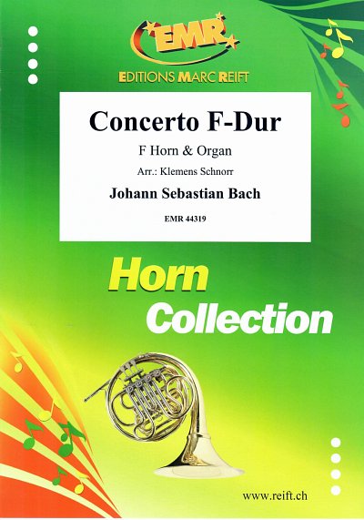 J.S. Bach: Concerto F-Dur, HrnOrg