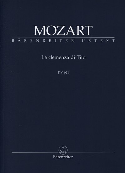 W.A. Mozart: La clemenza di Tito KV 621, GsGchOrch (Stp)