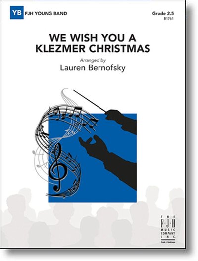L. Bernofsky: We Wish You A Klezmer Christmas (Pa+St)