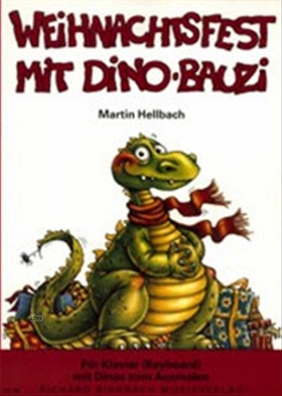 Hellbach Martin: Weihnachtsfest mit Dino-Bauzi