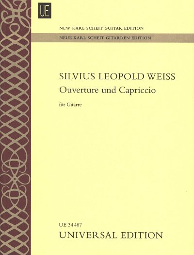 Weis, Silvius Leopold: Ouverture und Capriccio