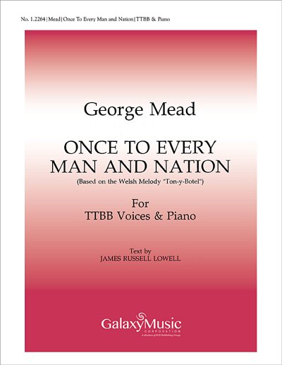 G. Mead: Once to Every Man and Nation