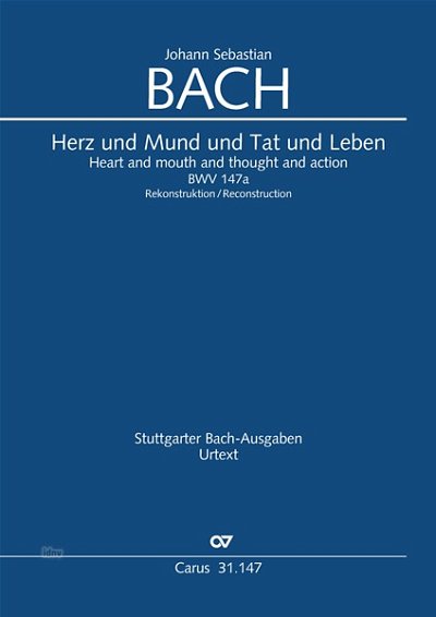 J.S. Bach y otros.: Herz und Mund und Tat und Leben C-Dur BWV 147a (1716)