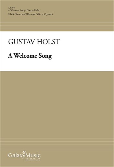 G. Holst: A Welcome Song