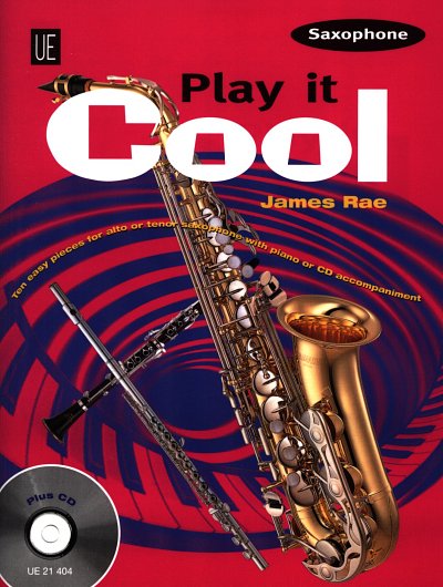 J. Rae: Play it Cool, A/TsaxKlav (KlavpaSt+CD)