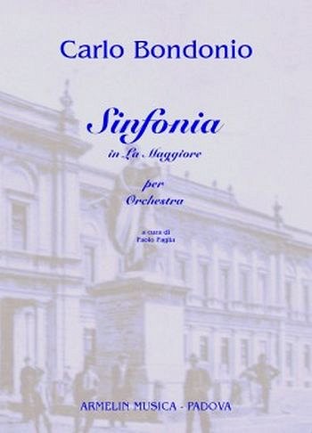 Sinfonia In La Maggiore Per Orchestra, Sinfo (Part.)