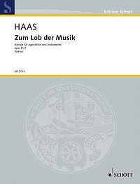J. Haas: Zum Lob der Musik op. 81/1 
