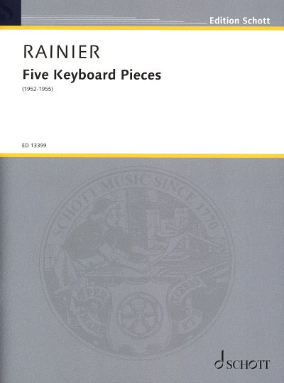 Rainier Priaulx: Five Keyboard Pieces