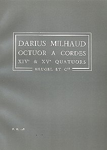D. Milhaud: Octuor à Cordes Op.291 (Part.)