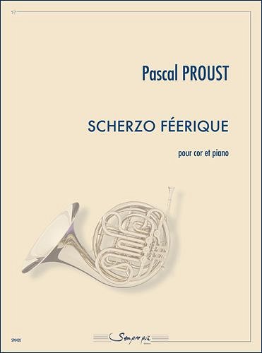 P. Proust: Scherzo Feerique, HrnKlav (KlavpaSt)