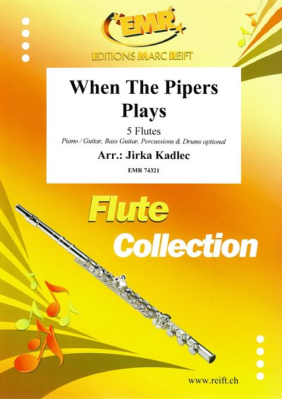 J. Kadlec: When The Pipers Plays, 5Fl