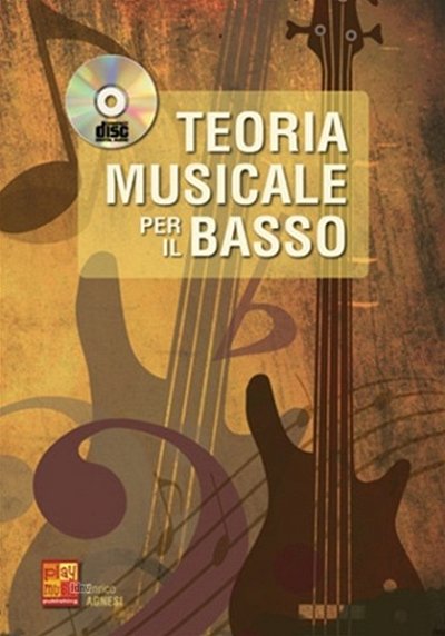 E. Agnesi: Teoria musicale per il basso, E-Bass (+CD)