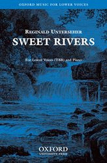 R. Unterseher: Sweet Rivers, Ch (Chpa)