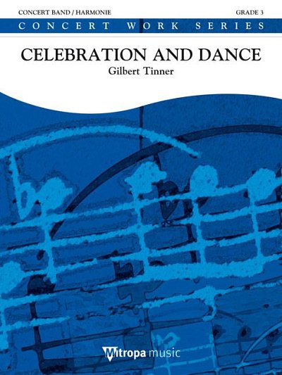 G. Tinner: Celebration and Dance, Blaso (Pa+St)