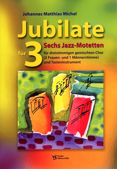 J.M. Michel: Jubilate für 3, Gch3Klav (Part.)