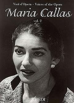 P.A. Rossini: Maria Callas - Vol. 2