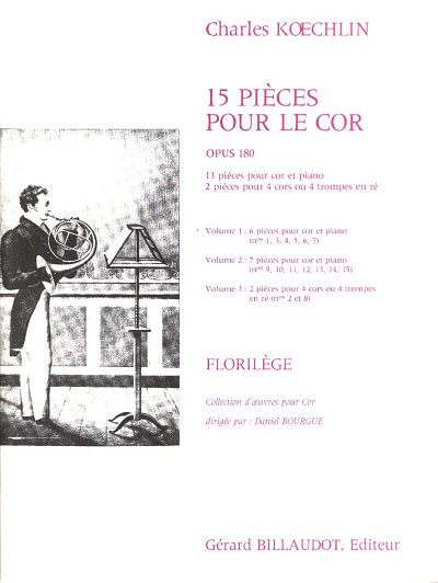 C. Koechlin: 15 Pieces Opus 180 Volume 1