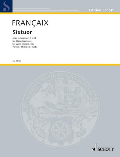 DL: J. Françaix: Sixtuor (Stsatz)