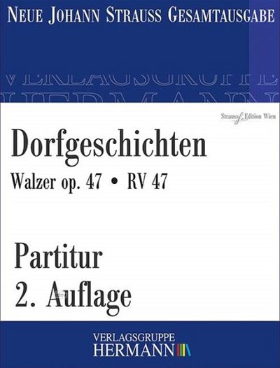J. Strauß (Sohn): Dorfgeschichten op. 47 RV 47, Sinfo (Pa)