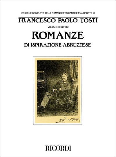 F.P. Tosti: Romanze Di Ispirazione Abruzzese