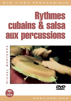 M. Bontemps: Rytmes cubains & salsa aux percu, Schlagz (DVD)
