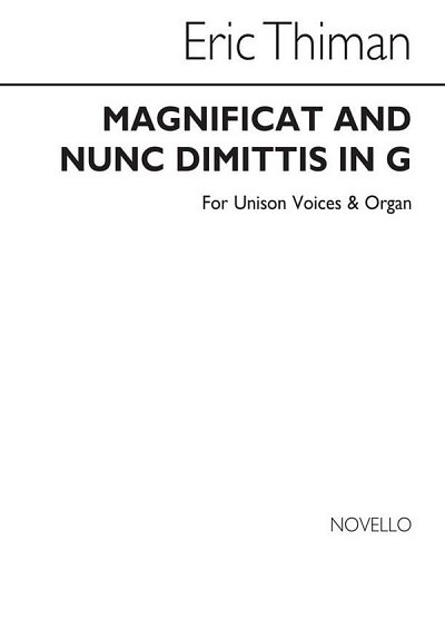 E. Thiman: Magnificat And Nunc Dimittis (Unis, Ch1Org (Chpa)