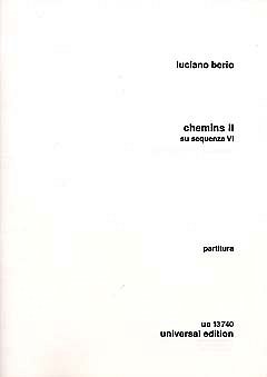 L. Berio: Chemins II su Sequenza VI  (Part.)