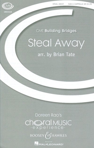 B. Tate: Steal Away (Part.)