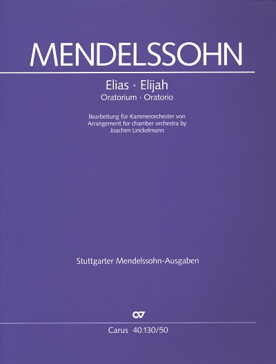 F. Mendelssohn Barth: Elias op. 70 MWV , 4GesGchKamo (Part.)