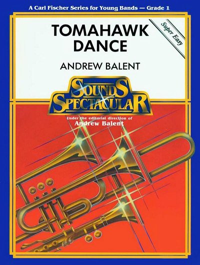 A. Balent: Tomahawk Dance, Blaso