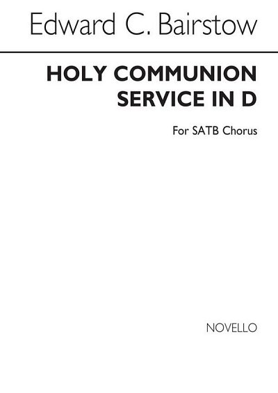 E.C. Bairstow: Communion Service In D (Complet, GchKlav (Bu)