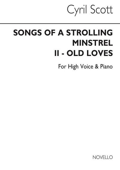 C. Scott: Old Loves (Songs Of A Strolling Minstrel) (Bu)
