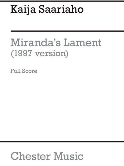 K. Saariaho: Miranda's Lament 1997 (Part.)