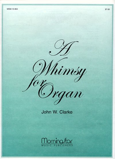 A Whimsy for Organ