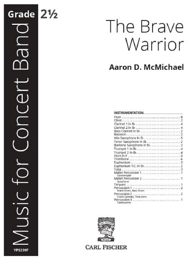McMichael, Aaron: The Brave Warrior