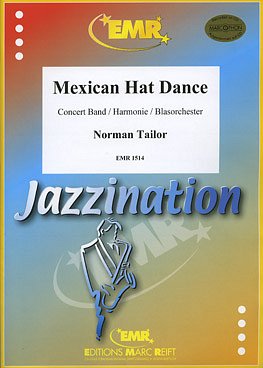DL: N. Tailor: Mexican Hat Dance, Blaso