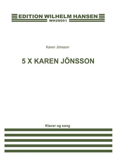 K. Jonsson: 5 X Karen Jönsson, GesKlav