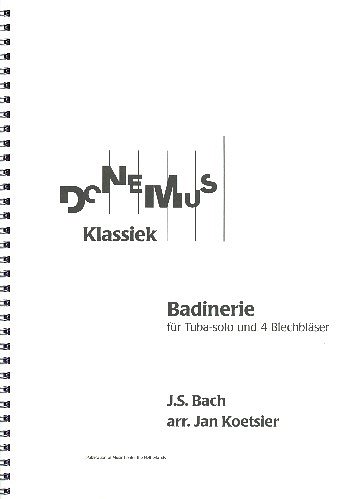 J.S. Bach: Badinerie, 5Blech (Pa+St)