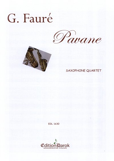 G. Faure: Pavane, 4Sax (Pa+St)