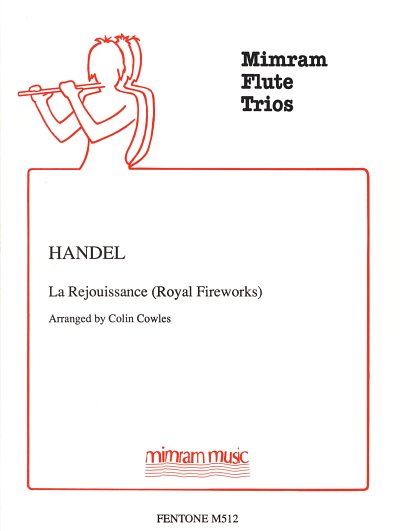 G.F. Händel: La Rejouissance 'Music for the Royal Fireworks'