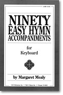 Ninety Easy Hymn Accompaniments for Keyboard, Org