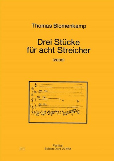 T. Blomenkamp: Drei Stücke für acht Streicher (Part.)