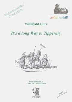 W. Lutz: It's a long way to Tipperary, 3Ablf (Sppa)