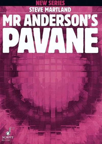 M. Steve: Mr Anderson's Pavane  (Stp)