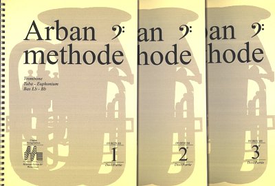 J.-B. Arban: Arban Methode vol.1-3 for trombone,, Pos/Eup/Tb