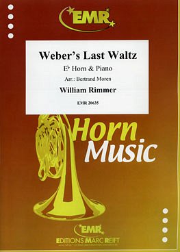 W. Rimmer: Weber's Last Waltz, HrnKlav